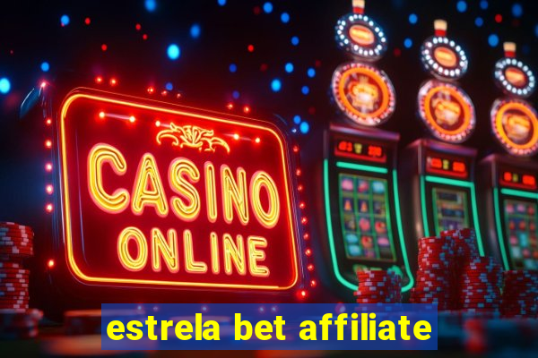 estrela bet affiliate